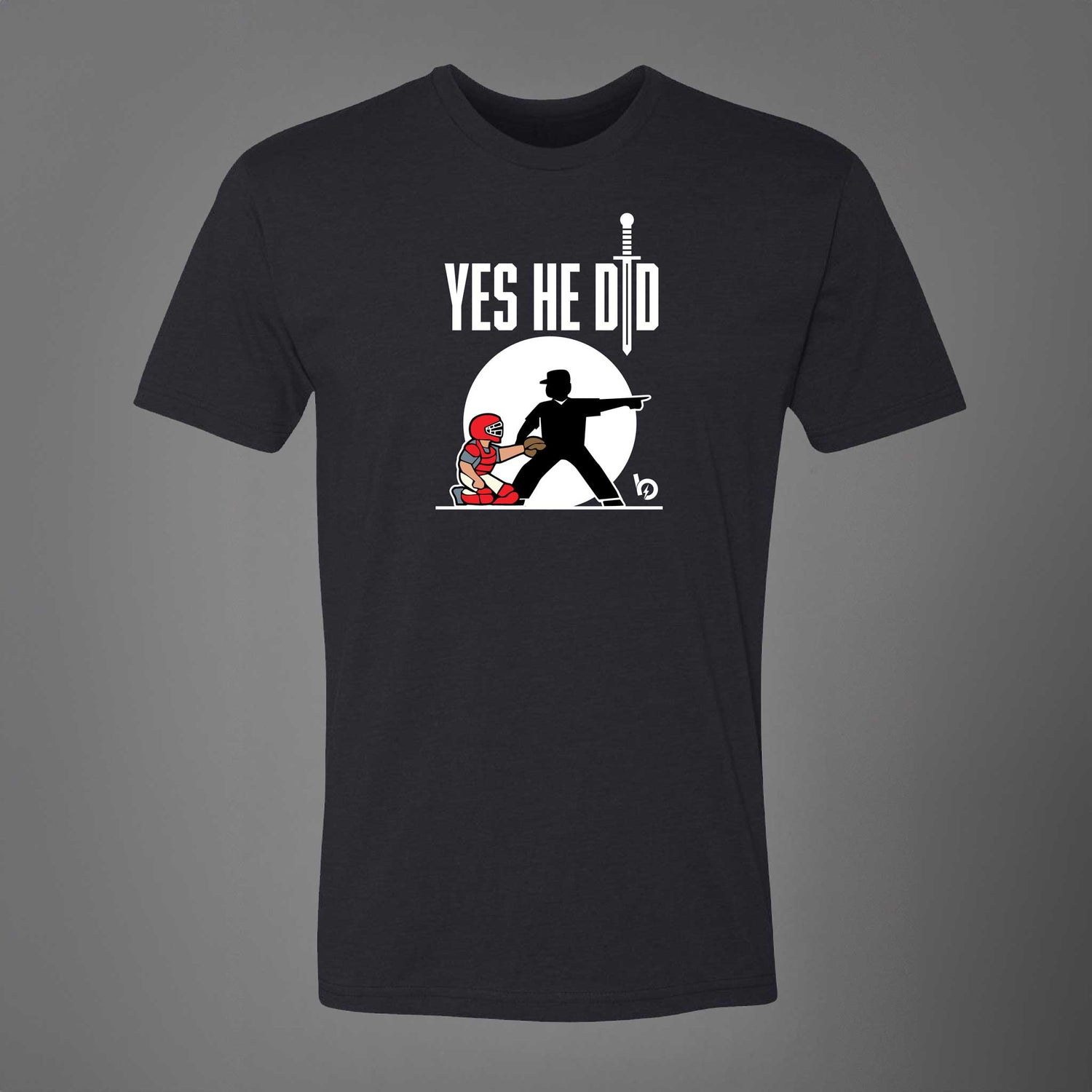 Yes He Did Tee