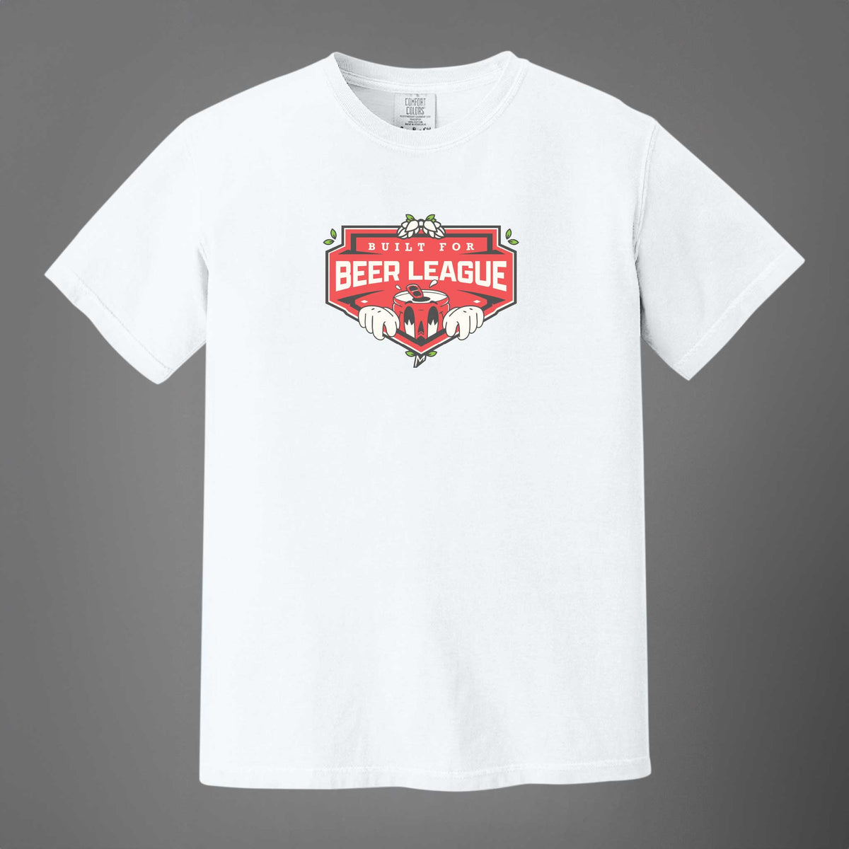 Built for Beer Leagues Street Tee