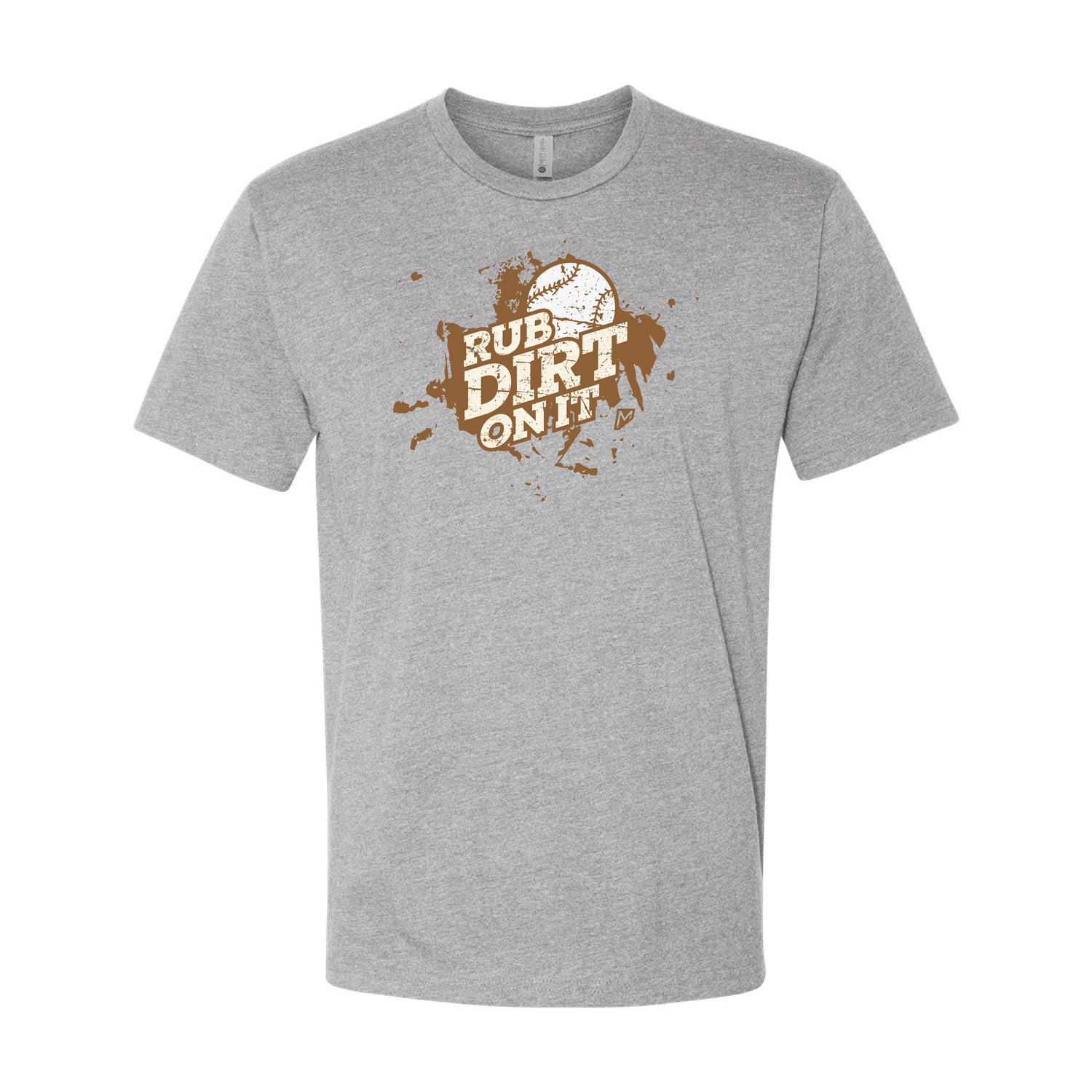 Rub Dirt On It Tee