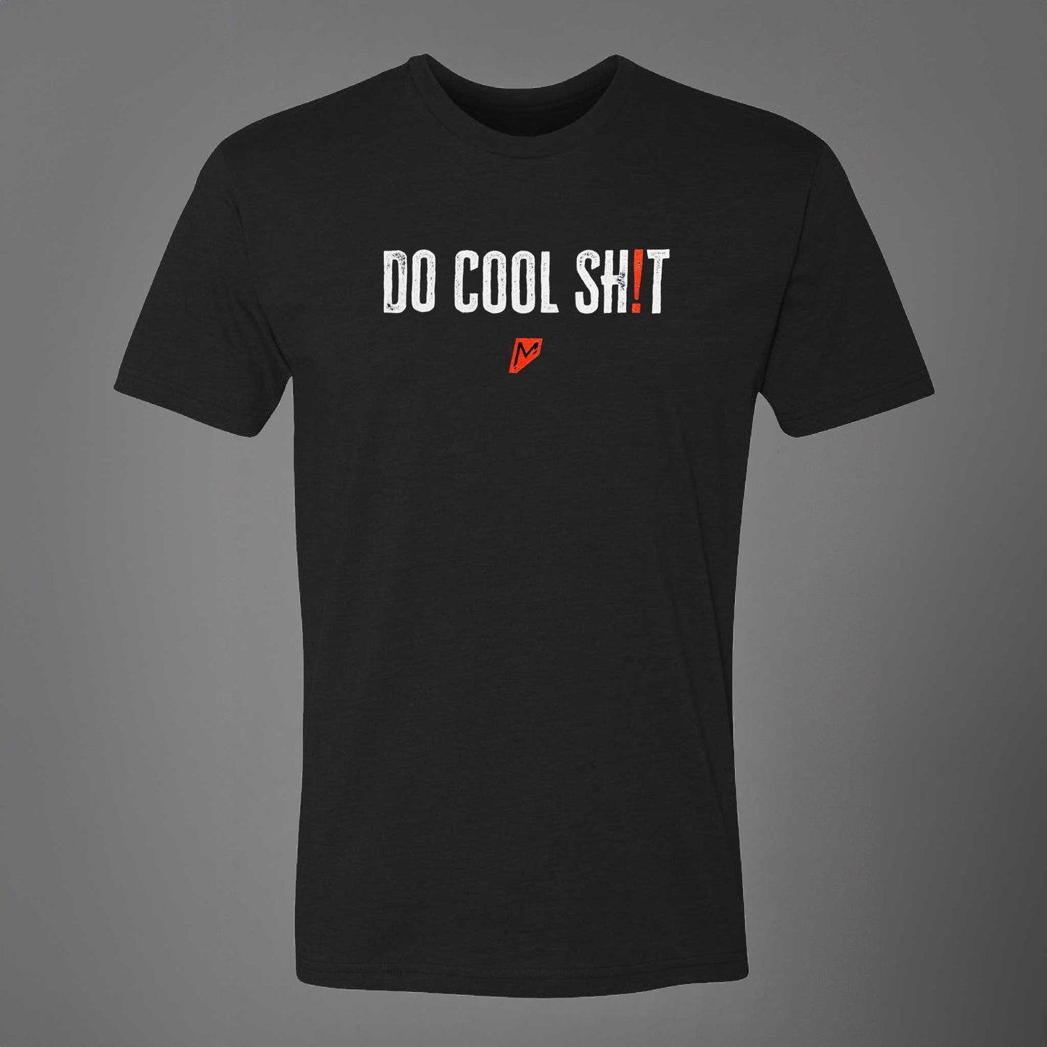 Do Cool SH!T Tee