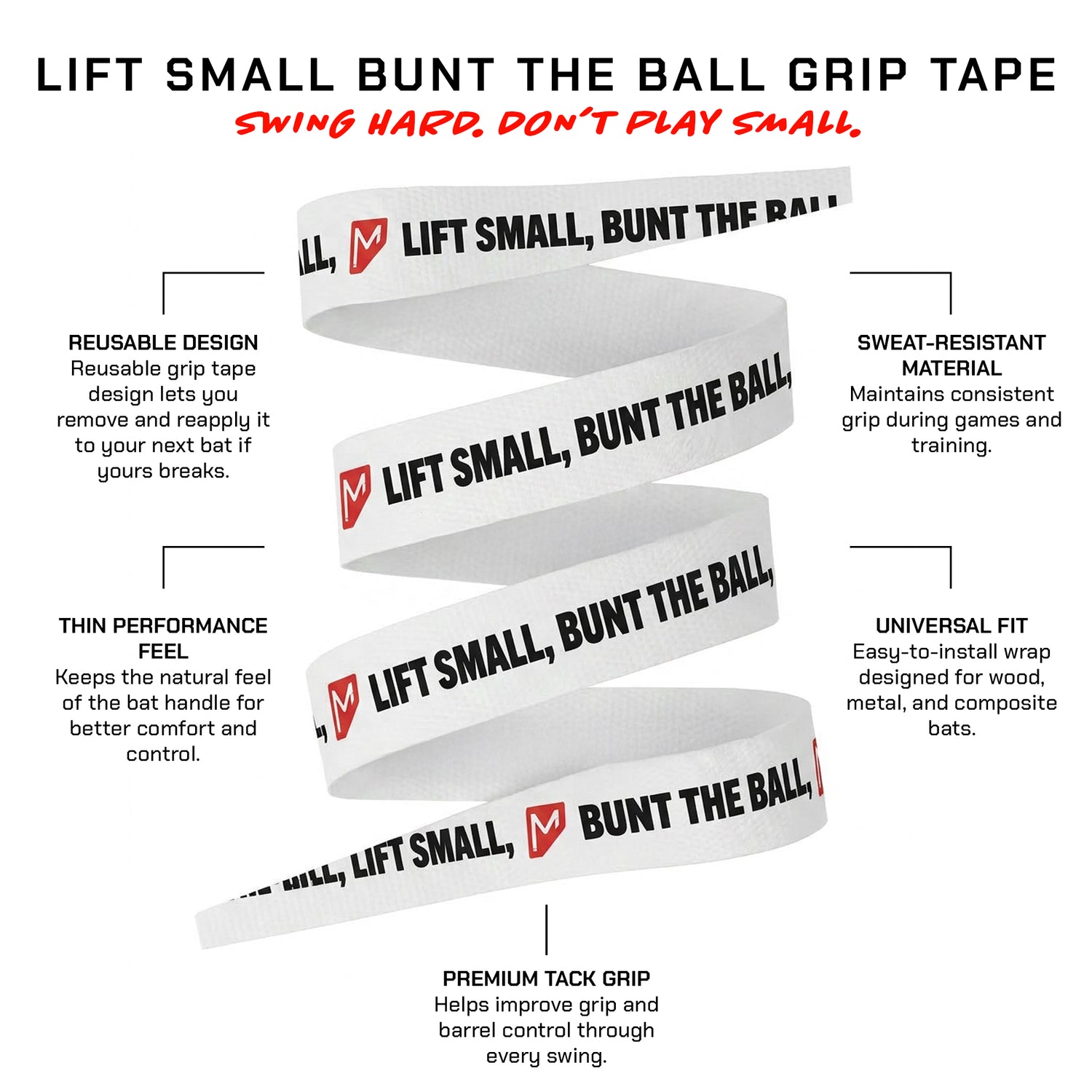 Lift Small, Bunt The Ball Bat Grip Tape