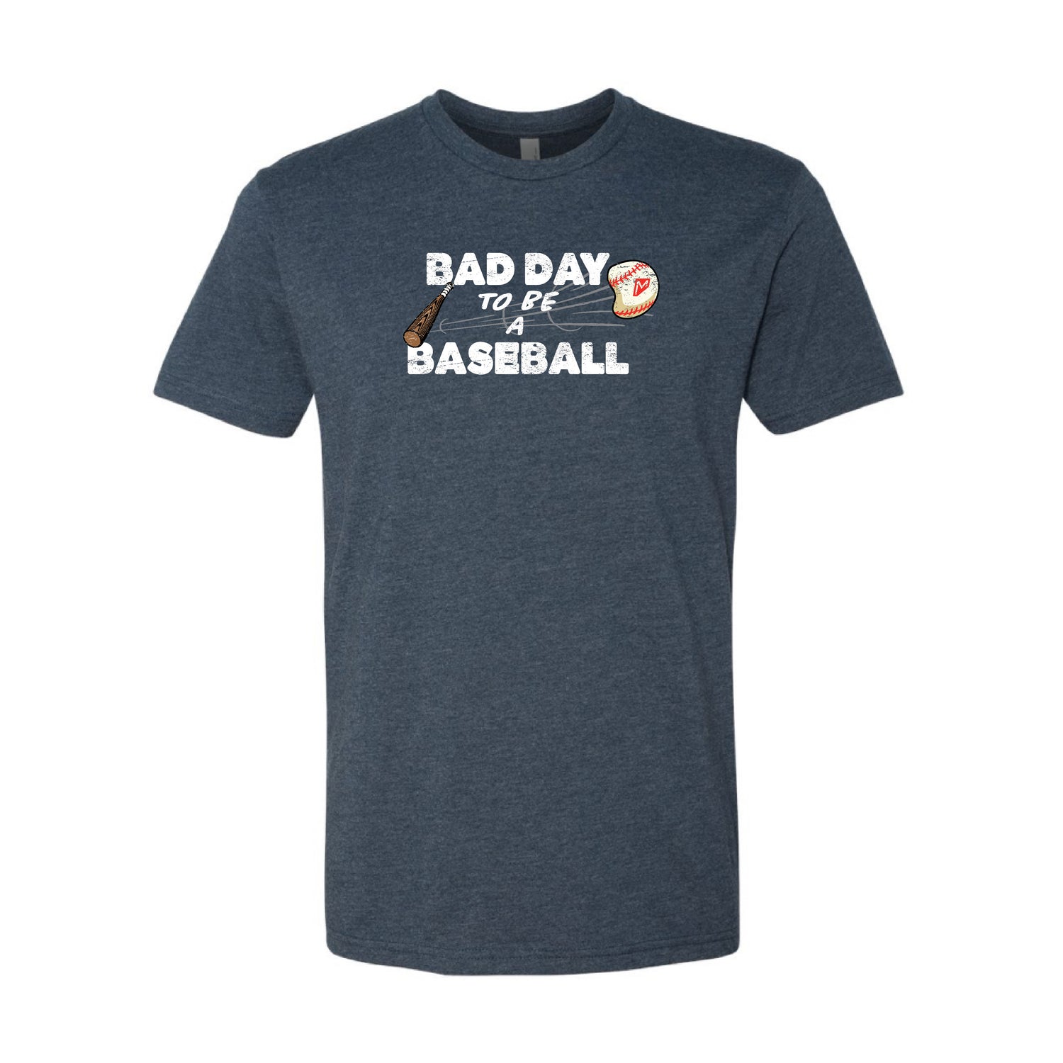 Bad Day to be a Baseball Tee