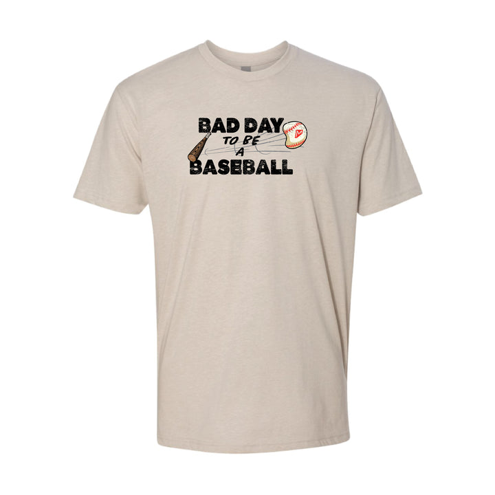 Bad Day to be a Baseball Tee