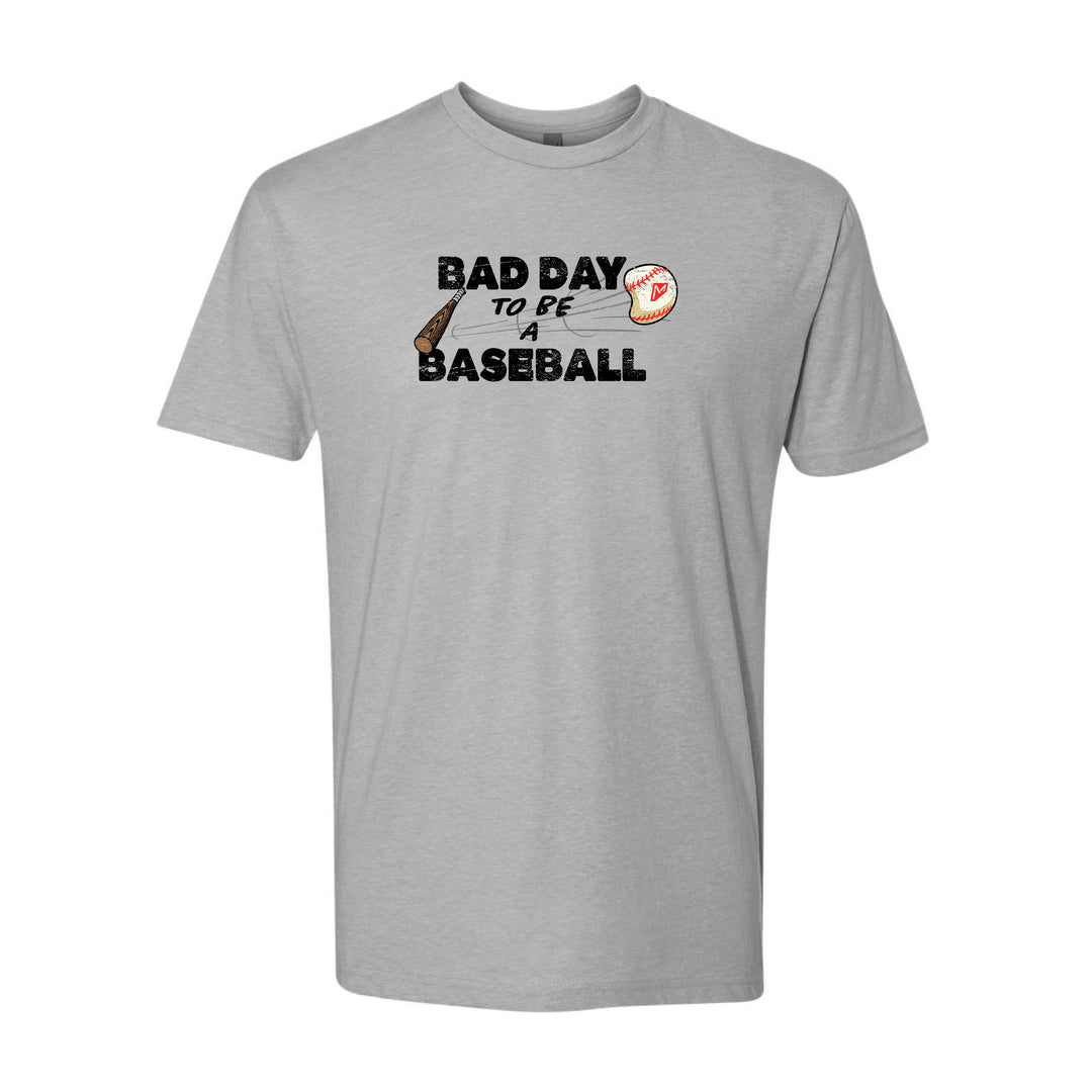 Bad Day to be a Baseball Tee